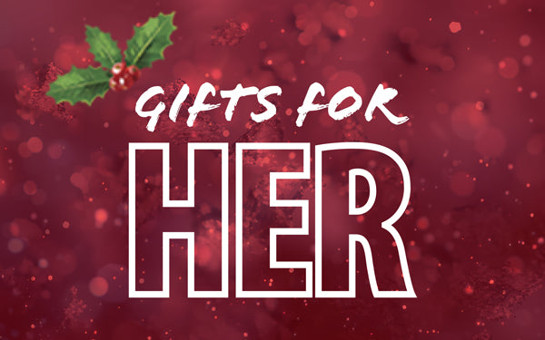 Gifts For Her